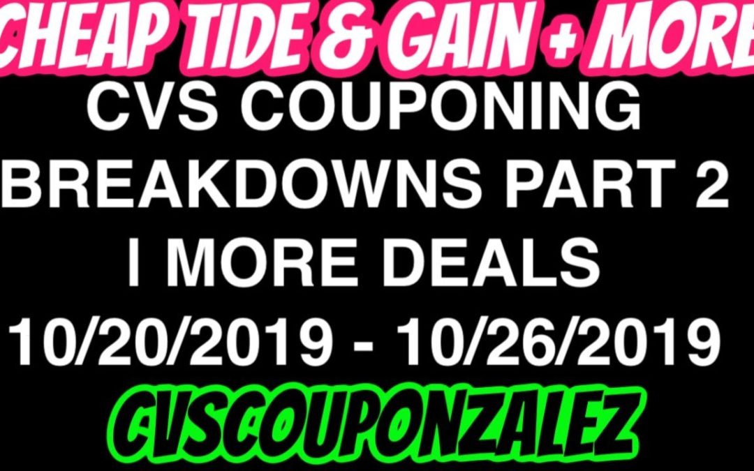 CVS COUPONING BREAKDOWNS 10/20/2019 – 10/26/2019 | PART 2 | CHEAP TIDE & GAIN