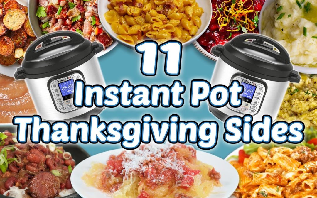 11 Instant Pot Thanksgiving Sides | Holiday Side Dish Recipe Compilation | Well Done