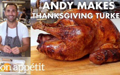 Andy Makes Thanksgiving Turkey | From the Test Kitchen | Bon Appétit