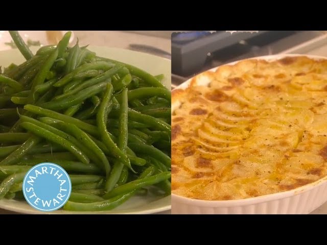 Scalloped Potatoes and Green Bean Side Dishes | Thanksgiving Recipes | Martha Stewart