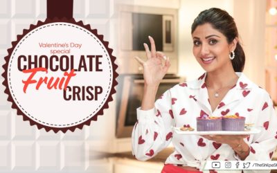 Chocolate Fruit Crisp: Valentine’s Day | Shilpa Shetty Kundra | Healthy Recipes | Art Of Loving Food