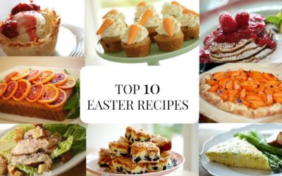 Beth’s Top 10 Easter Recipes | ENTERTAINING WITH BETH