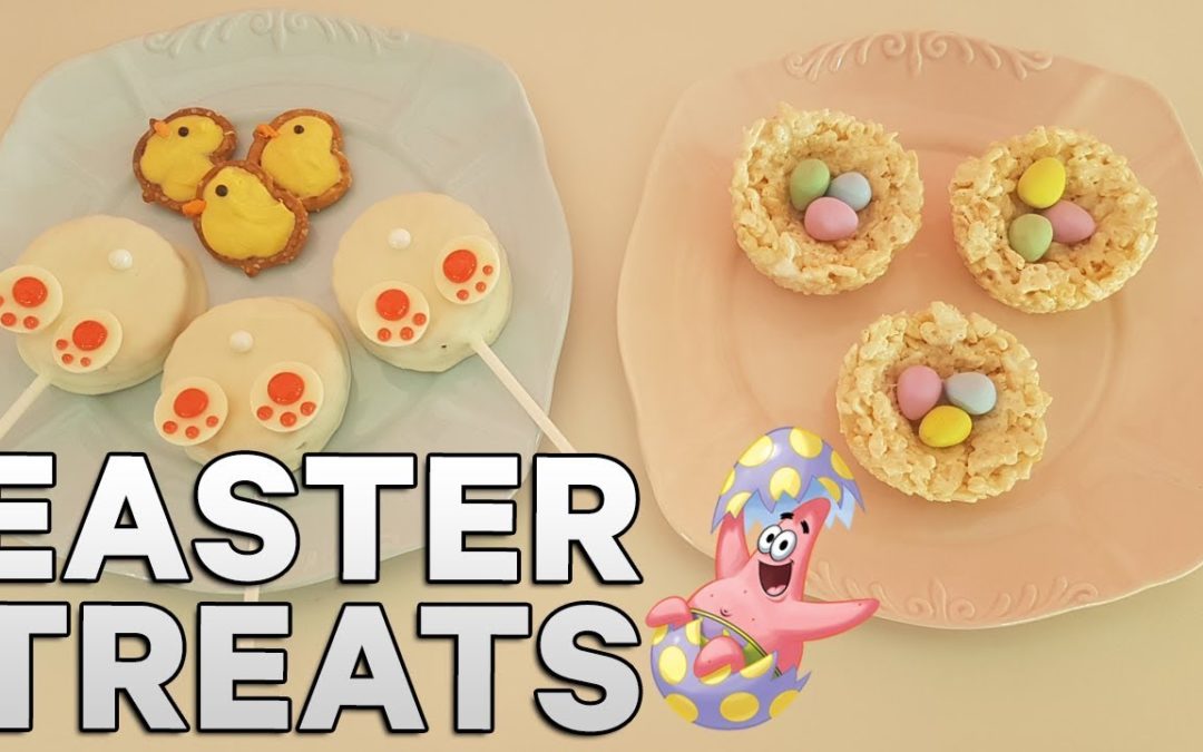 Quick and Easy Easter Treats – Triple Treats