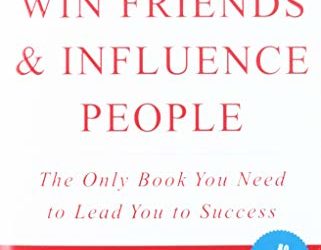 How to Win Friends & Influence People