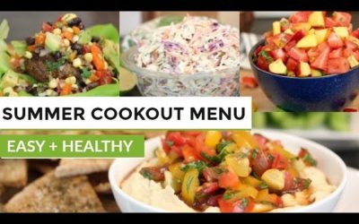 SUMMER COOK OUT MENU | 7 Easy + Healthy Recipes