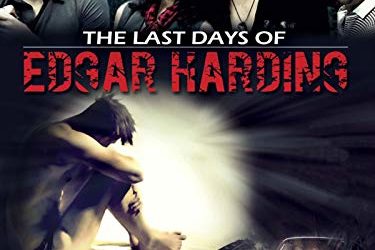 The Last Days of Edgar Harding