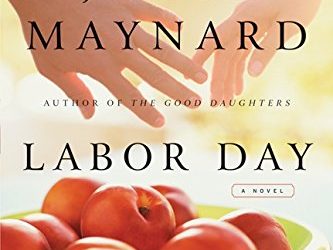 Labor Day: A Novel (P.S.)