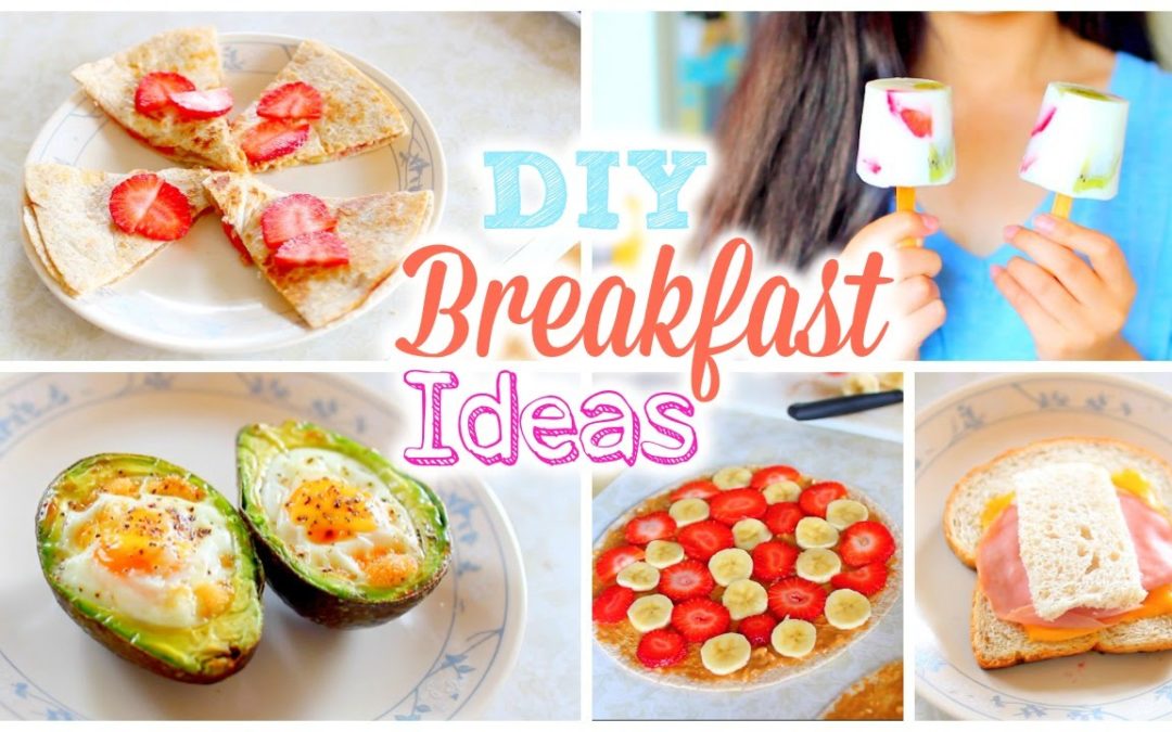 DIY Easy and Quick Back to School Breakfast Ideas | Healthy Breakfast Recipes