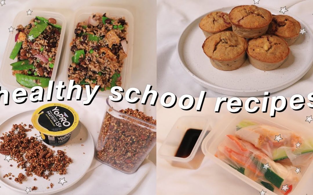 HEALTHY BACK TO SCHOOL RECIPES | Lunch & Recess Recipe Ideas (simple, easy & nutritious)
