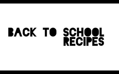 Easy Back To School Recipes