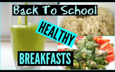 DIY Easy and Quick Back To School | Healthy Breakfast Recipes