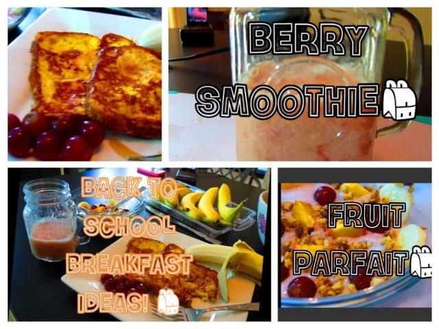 Back To School: 3 Breakfast Recipes! QUICK & EASY