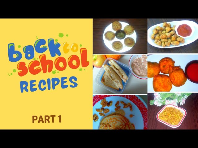 Back To School Recipes Part 1 | School Lunch Box Recipes By BinteSyed Cooking