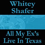All My Ex’s Live in Texas