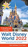 The Unofficial Guide to Walt Disney World 2022 (The Unofficial Guides)