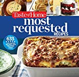 Taste of Home Most Requested Recipes: 357 of our best, most loved dishes
