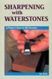 Sharpening with Waterstones: A Perfect Edge in 60 Seconds