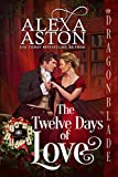 The Twelve Days of Love : A Regency Holiday Novella (The St. Clairs)