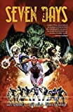 Catalyst Prime: Seven Days Vol. 1