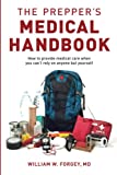 The Prepper’s Medical Handbook