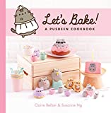 Let’s Bake!: A Pusheen Cookbook (A Pusheen Book)