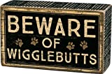 Primitives by Kathy Beware of Wigglebutts Rustic Home Décor Sign
