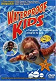 Waterproof Kids: A Fun Guide for Teaching Children to Swim [DVD]