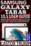 SAMSUNG GALAXY TAB A8 10.5 USER GUIDE: Complete Seniors & Beginners Manual with Simple Tips & Tricks on How to Set Up, Master & Use the Camera, S … OS & more (Samsung Devices by Funky Traders)
