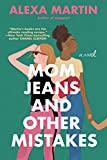 Mom Jeans and Other Mistakes