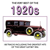 The Very Best Of The 1920’s – 100 tracks Including The Greatest Hits of “The Great Gatsby” Era