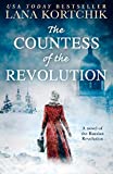 The Countess of the Revolution: A sweeping historical fiction novel for 2022 based on the heart-breaking events of the Russian Revolution