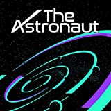 The Astronaut
