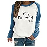 Women’s Raglan Crewneck Tops Yes I’M Cold Me 24:7 Sweatshirts Top Long Sleeve Color Block Pullover Cute Fall Clothing