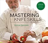 Mastering Knife Skills: The Essential Guide to the Most Important Tools in Your Kitchen (with DVD)