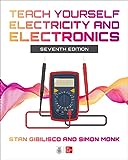 Teach Yourself Electricity and Electronics, Seventh Edition